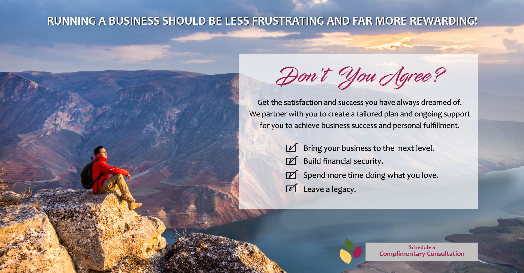 Running a business should be less frustrating and far more rewarding!